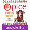 Opice z našej police - Krista Bendová