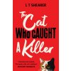 Cat Who Caught a Killer (Brožovaná)