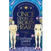 Once Upon a Broken Heart - Stephanie Garber, Orion Publishing Co