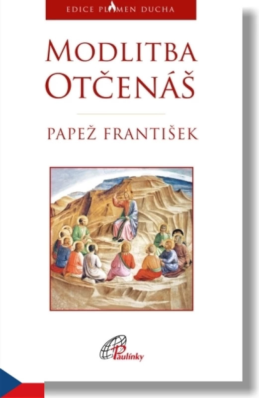 Modlitba Otčenáš - Papež František