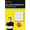 KILLER-SUDOKU 8 - extrem bis ultra. Bd.8 (Stefan Heine)(Brožovaná)