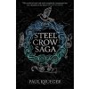 Steel Crow Saga (Paul Krueger)(Brožovaná)