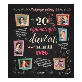 20 výnimočných dievčat, ktoré zmenili svet