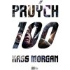 Prvých 100 - Kass Morgan