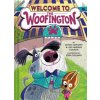 Welcome to the Woofington (the Woofington #1) (Lori Haskins Houran,Josh Cleland)(Pevná)