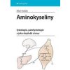 Aminokyseliny - fyziologie, patofyziologie a jako doplněk stravy - Milan Holeček