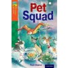 Oxford Reading Tree TreeTops Fiction: Level 13 More Pack B: Pet Squad (Paul Shipton)(Brožovaná)