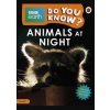 Animals at Night - BBC Earth Do You Know... Level 2 - autor neuvedený