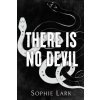 There Is No Devil (Sophie Lark)(Brožovaná)