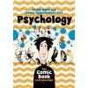 Psychology: The Comic Boo - Danny Oppenheimer, Grady Klein, W. W. Norton & Company