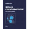 Speciální otorinolaryngologie - Klozar Jan Et al.