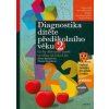 Diagnostika dítěte předškolního věku, 2. díl - Jiřina Bednářová, Vlasta Šmardová
