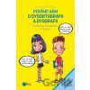 Povíme vám o dysortografii a dysgrafii - Jarmila Burešová