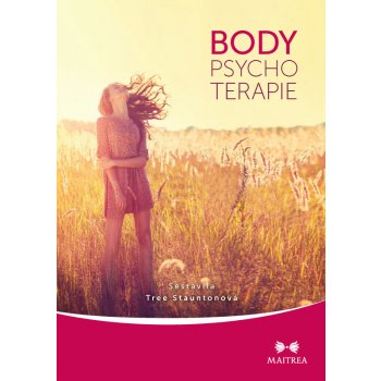 Body-psychoterapie - Tree Stauntonová