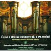 České a slezské vánoce v 18. a 19. století / BOHEMIAN AND SILESIAN CHRISTMAS IN 18TH & 19TH CENTURY Forgotten Carols And Pastorals (CD) (Ladislav Sikut, Organ)