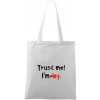 Trust me I´m an Ing. / Ver mi som Ing. - Taška bavlnená - 42 x 38 cm ( Biela )