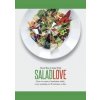 Salad Love - David Bez, Quadrille Publishing