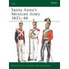 Santa Anna's Army (René Chartrand)(Brožovaná)