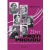 Ženy proti proudu - Radovan Lovčí
