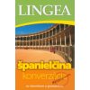 LINGEA Španielčina - konverzácia so slovníkom a gramatikou