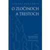 O zločinoch a trestoch - Cesare Beccaria