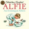 Evening At Alfie's (Shirley Hughes)(Brožovaná)