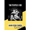 Tak to bylo - Jakub Cecek Tauber