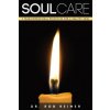 Soul Care (Dr Rob Reimer,Rob Reimer)(Brožovaná)