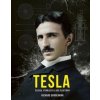 Tesla: Človek, vynálezca a vek elektriny - Richard Gunderman