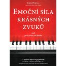 Emoční síla krásných zvuků