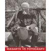 Masaryk ve fotografii - Kolektiv
