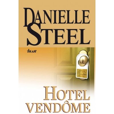 Hotel Vendome - Danielle Steelová