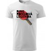 Ping Pongová legenda - Tričko extra veľké (5-8XL) - 5XL ( Biela )