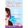 Abby Cooper, Psychic Eye (Laurie Victoria)(Pevná)