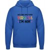 AWDis Hoodie Mikina - Nápis - Let's get one thing Straight - Blu reale - XL - Pánske