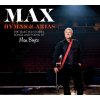 Max: Hymns & Arias: The Selected Stories, Songs and Poems of Max Boyce (Boyce Max)