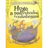 Hugo a podivuhodné vzduchosaně - Chris Riddell, Stewart Paul