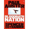 Bloodbath Nation - Paul Auster, Spencer Ostrander