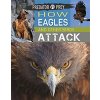 Predator Vs Prey: How Eagles and Other Birds Attack! (Harris Tim)