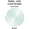 Katka, Julie a jiné terapie - Tomáš Vaněk