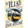 Story of the Iliad - A Dramatic Retelling of Homer's Epic and the Last Days of Troy