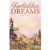 Forbidden Dreams (Dreams Series book 2)