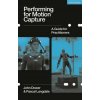 Performing for Motion Capture (Pascal Langdale)(Brožovaná)