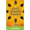Když spadne maska - Samantha Shannon
