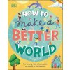How to Make a Better World