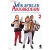 Wir spielen Akkordeón Band 2 - škola hry na akordeón