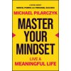 Master Your Mindset (Pilarczyk,Michael)(Pevná)