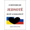 O historické jednotě Rusů a Ukrajinců - Vladimir Vladimirovič Putin