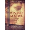 The Practical Art of Divine Magic: Contemporary & Ancient Techniques of Theurgy (Dunn Patrick)