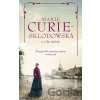 Marie Curie-Sklodowská a sila snívať - Susanna Leonard
